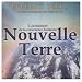 Nouvelle Terre : L'av�nement de la conscience humaine - 2 CD Audio