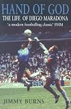 Review Bloomsbury Publishing PLC  / The Hand of God: The Life of Diego Maradona