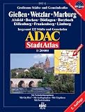ADAC Stadtatlanten, Gro&szlig;raum St&auml;dte- und Gemeindeatlas Gie&szlig;en, Wetzlar, Marburg: Alsfeld, Borken, B&uuml;dingen, Butzbach, Dillenburg, Frankenberg, Limburg .. - 122 St&auml;dte und Gemeinden; 1:20000; GPS-genau - ADAC Kartografie