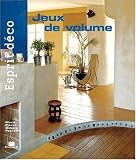 Revue Charles Massin  / Esprit déco - Jeux de volume