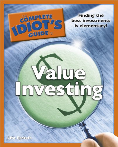 The Complete Idiot's Guide to Value Investing