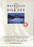 The Macmillan and Silk Cut yachtsman's handbook