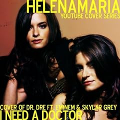 I Need a Doctor (Dr. Dre Feat. Eminem & Skylar Grey Cover)
