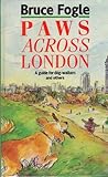 Paws across London : a guide for dog-walkers and others