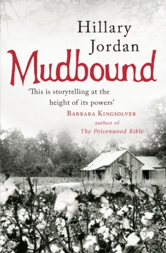 Mudbound --2008 publication.