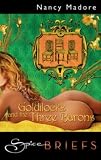 : Goldilocks and the Three Barons