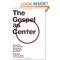 The Gospel as Center