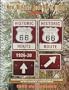 Traveling The...New, Historic Route 66 of Illinois