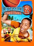 Like Mike 2: Streetball
