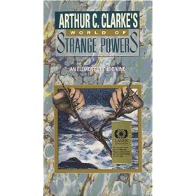 Arthur C. Clarke's World of Strange Powers: Elements of the Divine [VHS]