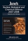 Jane's Nuclear Biological Chemical Defence 2007-2008