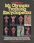 Joe Weider's Mr. Olympia Training Encyclopedia