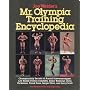 Joe Weider's Mr. Olympia Training Encyclopedia