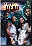 Gangs of the Dead - Click to Enlarge