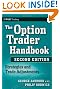 The Option Trader Handbook: Strategies and Trade Adjustments (Wiley Trading)