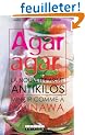 Agar agar : La nouvelle arme antikilos