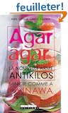 Agar agar : La nouvelle arme antikilos