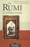 The Rumi Collection: An Anthology of Translations of Mevlana Jalaluddin Rumi (Shambhala Classics) Image of The Rumi Collection: An Anthology of Translations of Mevlana Jalaluddin Rumi (Shambhala Classics)