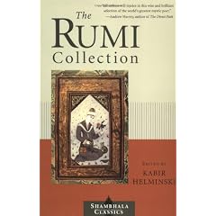 The Rumi Collection: An Anthology of Translations of Mevlana Jalaluddin Rumi (Shambhala Classics)