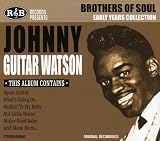 Johnny Guitar Watson - Early Years Collection