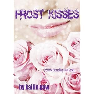 Frost Kisses - Kailin Gow