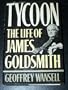 Tycoon: The Life of James Goldsmith