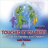 Touched by Diabetes: Guide for Families and Children