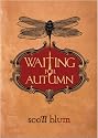 Waiting for Autumn