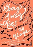 Going Away Shoes [Hardcover]