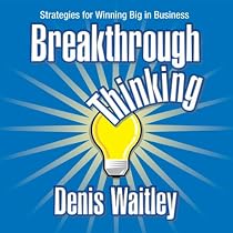 Breakthrough Thinking: Strategies for Winning Big in Business