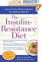 The Insulin-Resistance Diet--Revised and Updated