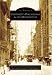 Center City Philadelphia in the 19th Century   (PA)  (Images  of  America)