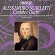 Alessandro Scarlatti: Cantate E Duetti