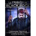 La prisi�n de Black Rock. Volumen 2