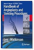 Handbook of Angioplasty and Stenting Procedures (Techniques in Interventional Radiology)