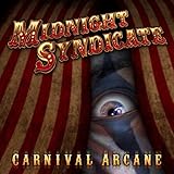 Carnival Arcane by Midnight Syndicate (2011-08-02)【並行輸入品】