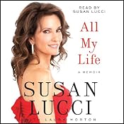 All My Life: A Memoir | [Susan Lucci]