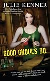 Good Ghouls Do