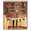 Gloria in excelsis Deo: Weihnachten mit den M�nchen von Heiligenkreuz
