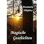 Magische Geschichten von Annemarie Nikolaus