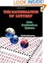 The Mathematics of Lottery: Odds, Combinations, Systems