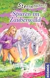 Sternenschweif 11. Spuren im Zauberwald title=