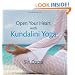 Open Your Heart With Kundalini Yoga