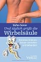 Und täglich grüßt die Wirbelsäule: Rückenschmerzen besser verstehen und behandeln