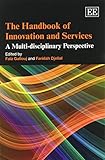 The handbook of innovation and services : a multi-disciplinary perspective