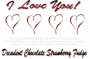 "I Love You" Decadent Chocolate/Strawberry Layered Fudge Box