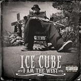 Ice Cube I Am the West