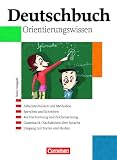 Deutschbuch - Gymnasium - Allgemeine Ausgabe: 5.-10 - Schuljahr - Orientierungswissen: Sch&uuml;lerbuch - Ulrich Campe, G&uuml;nther Einecke, Markus Langner, Dr. Angela Mielke, Norbert Pabelick