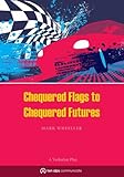 Chequered flags to chequered futures
