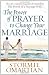 The Power of Prayer(TM) to Change Your Marriage